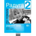 Raduga po-novomu 2 - pracovní sešit