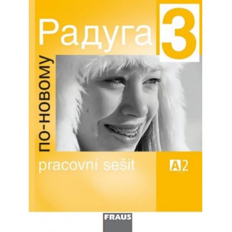 Raduga po-novomu 3 - pracovní sešit