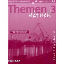 Themen aktuell 3 Zertifikatsband Pracovní sešit Hueber -