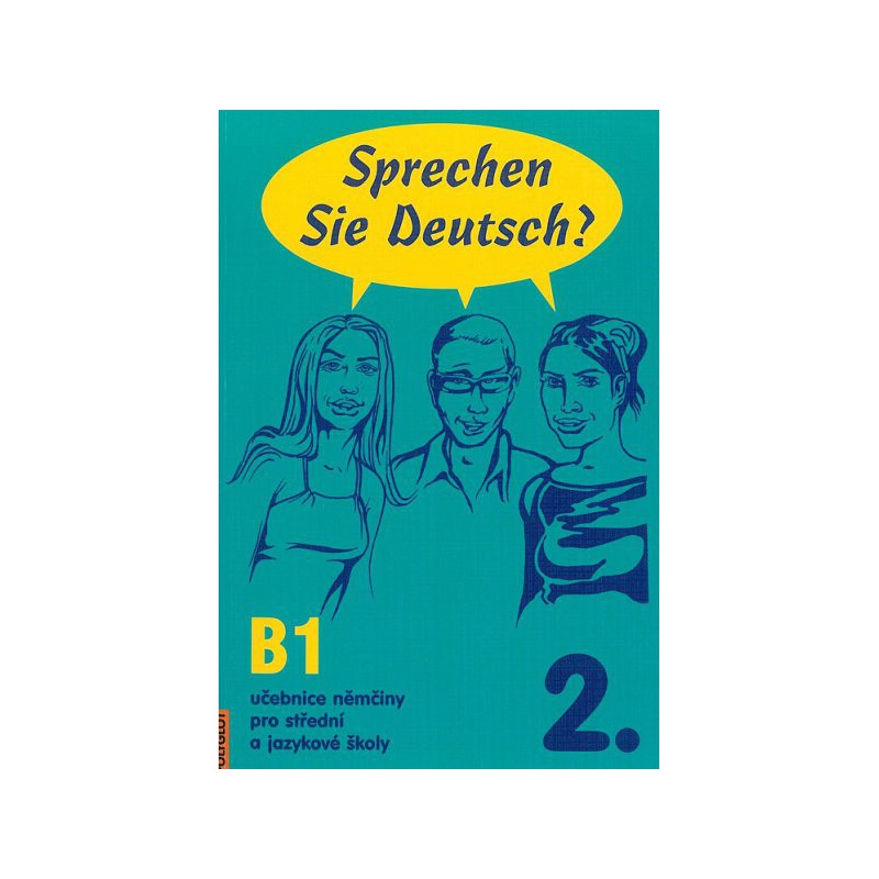 Sprechen Sie Deutsch ? 2 - učebnice