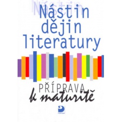 Nástin dějin literatury - Příprava k maturitě (poslední kus)