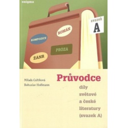 Průvodce díly světové a české literatury (Svazek A) Enigma -