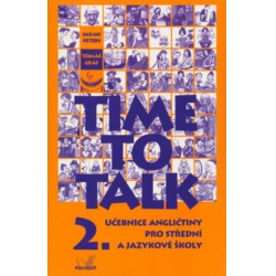 Time to Talk 2. Angličtina pro SŠ a JŠ - učebnice Polyglot -