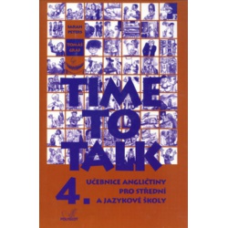 Time to Talk 4. Angličtina pro SŠ a JŠ - učebnice Polyglot -