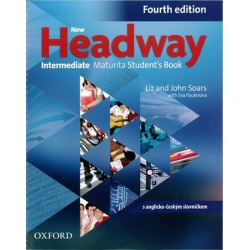 New Headway - 4. ed - Intermediate - Maturita Student´s Book