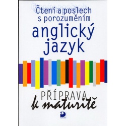 Anglický jazyk - Příprava k maturitě (čtení a poslech s