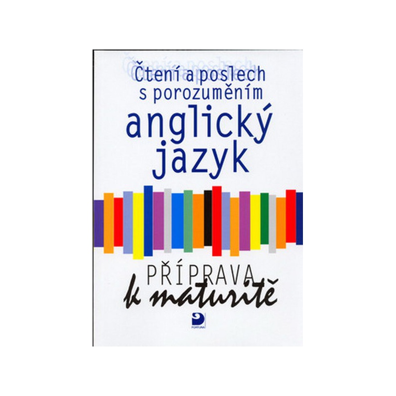 Anglický jazyk - Příprava k maturitě (čtení a poslech s porozuměním)