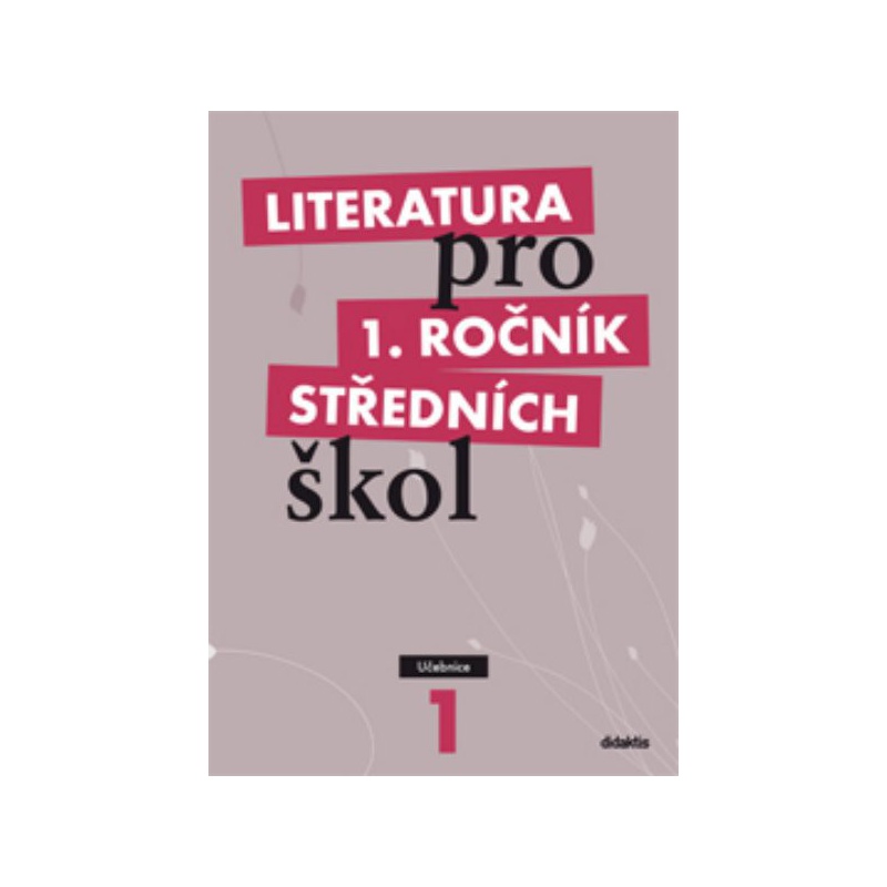 Literatura pro 1.ročník středních škol - Učebnice