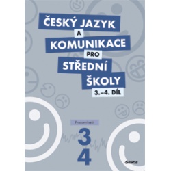Český jazyk a komunikace pro SŠ 3. - 4.