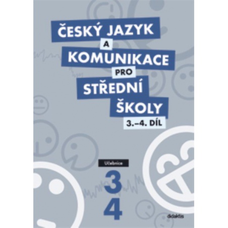 Český jazyk a komunikace pro SŠ 3. a 4.díl - Učebnice