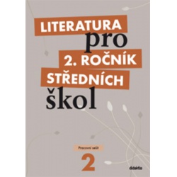 Literatura pro 2.ročník středních škol - Pracovní sešit