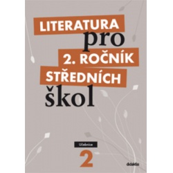Literatura pro 2.ročník středních škol - Učebnice Didaktis -