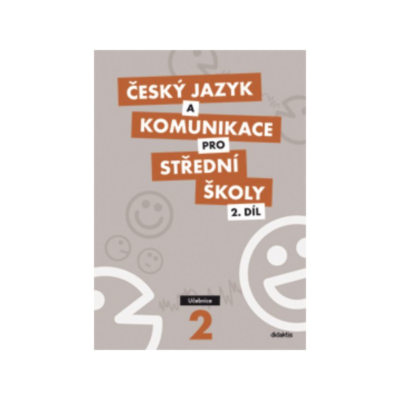 Český jazyk a komunikace pro SŠ 2.díl - Učebnice
