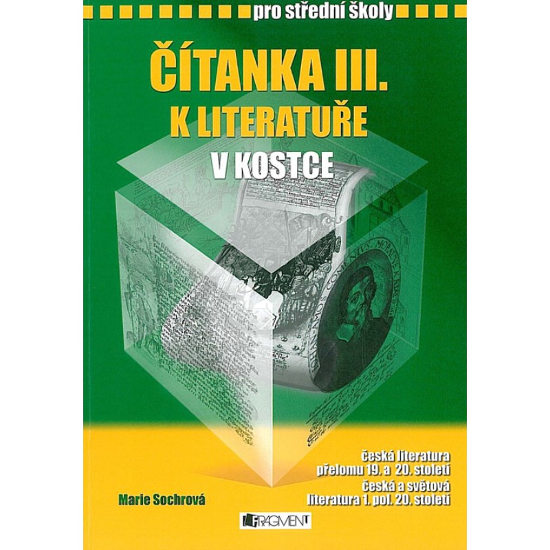 Čítanka III. k Literatuře v kostce pro střední školy