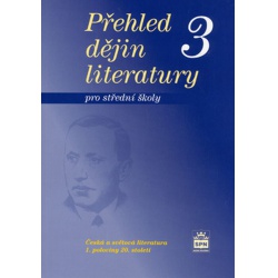Přehled dějin literatury pro střední školy 3 Spn - učebnice do