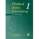 Přehled dějin literatury pro střední školy 1