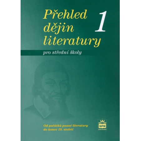 Přehled dějin literatury pro střední školy 1