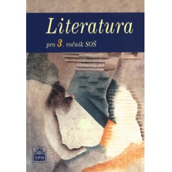 Literatura pro 3.ročník SOŠ Spn - učebnice do školy