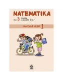 Matematika 3.r. ZŠ 1.díl - pracovní sešit