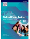 Oxford Exam Trainer B1 Student´s Book - učebnice příprava k maturitní zkoušce z angličtiny. 
