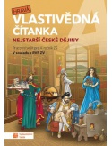 Hravá Vlastivědná Čítanka 4 - Nejstarší české dějiny pracovní učebnice