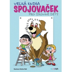 Velká kniha spojovaček pro šikovné děti  - učebnice do školy