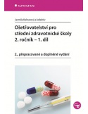 Ošetřovatelství pro střední zdrav. školy 2.roč. -1.díl