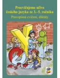 Procvičujeme učivo českého jazyka ze 3.-5.ročníku 