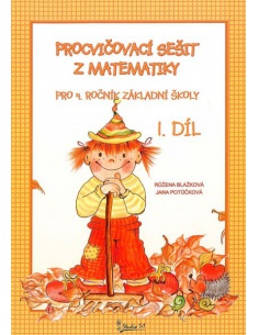 Procvičovací sešit z matematiky 4.r. 1.díl