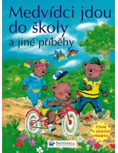 Medvídci jdou do školy a jiné příběhy  - učebnice do školy