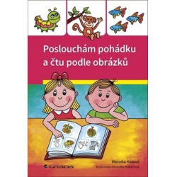 Poslouchám pohádku a čtu podle obrázků  - učebnice do školy