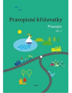 Pravopisné křižovatky - Pravopis 2 Tobiáš - učebnice do školy